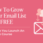 How To Grow Your Email List